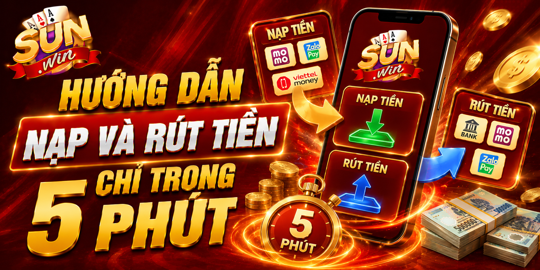 Hướng Dẫn Nạp và Rút Tiền Chỉ Trong 5 Phút